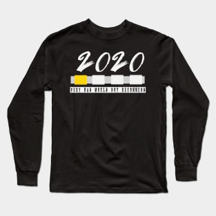 2020 Bad Year Shirt,Very Bad Would Not Recommend Long Sleeve T-Shirt